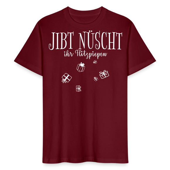 JIBT NÜSCHT - Unisex T-Shirt Bio-regular - Burgunderrot