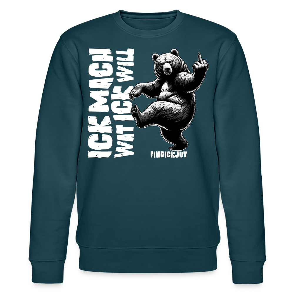 ICK MACH WAT ICK WILL-Unisex Bio-Sweatshirt - Dunkles Petrol