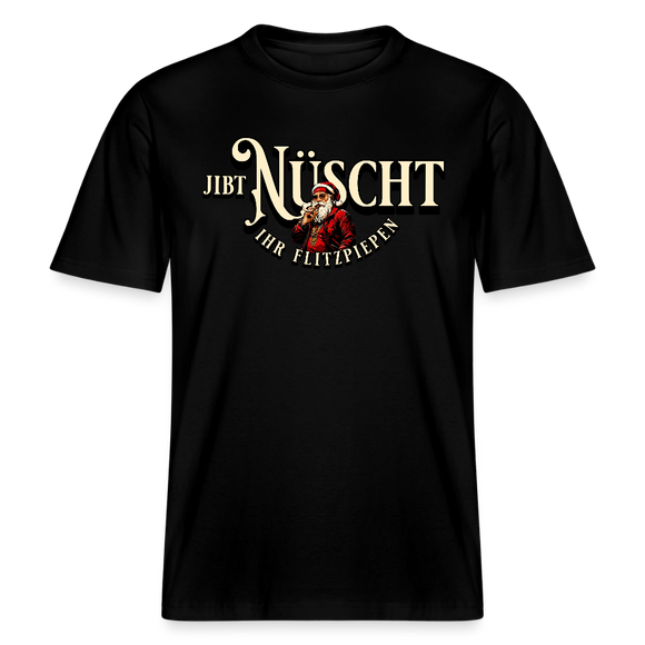Berlin Shirt-JIBT NÜSCHT IHR FLITZPIEPEN- Unisex Relaxed Fit Bio - Schwarz