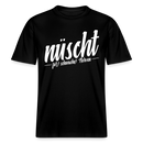 Berlin Shirt-NÜSCHT FÜR SCHWACHE NERVEN- RELAXED FIT Unisex Organic T-Shirt - Schwarz