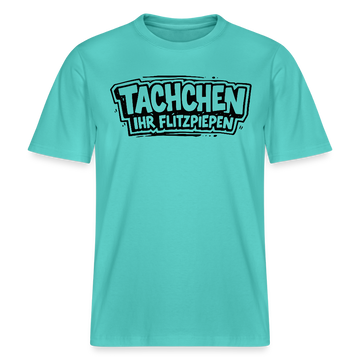 Dit Berlin Shirt-TACHCHEN IHR FLITZPIEPEN- RELAXED FIT Unisex Bio T-Shirt - Poolblau