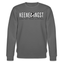 KEENE ANGST ICK TU SIE NÜSCHT-Unisex Bio-Sweatshirt II - Anthrazit