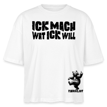 ICK MACH WAT ICK WILL-Frauen Boxy Bio-T-Shirt IV - Weiß