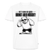 Berliner Bär-NETT KANN ICK OOCH-Männer Premium T-Shirt mit Berliner Schnauze - Weiß