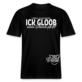 ICK GLOOB MEEN SCHWEIN PFEIFT!-Relaxed Fit Unisex Bio-T-Shirt II - Schwarz