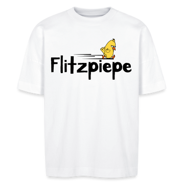 DIE FLITZPIEPE - Unisex Oversize Bio-T-Shirt - Weiß