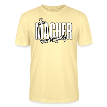 DER MACHER VON DIT JANZE - Unisex T-Shirt - Creme