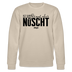 Berliner Spruch-NETT KANN ICK OOCH-Unisex Bio-Sweatshirt - Beige