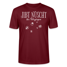 JIBT NÜSCHT - Unisex T-Shirt Bio-regular - Burgunderrot