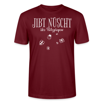 JIBT NÜSCHT - Unisex T-Shirt Bio-regular - Burgunderrot