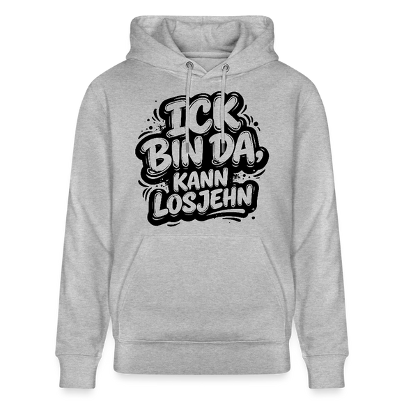 BIN DA, KANN LOSJEHN-Unisex Bio-Hoodie II-Berliner Spruch - Grau meliert