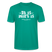 Berliner Spruch der Gelassenheit-ET IS WIE'T IS-Unisex T-Shirt - Blaugrün