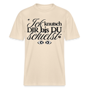 ICK KNUTSCH DIR - Relaxed Fit Unisex Bio-T-Shirt - Naturweiß