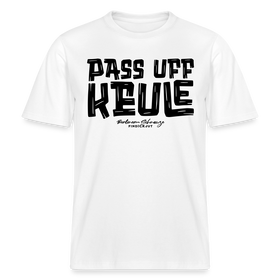 Berliner Spruch-PASS UFF KEULE- RELAXED FIT Unisex Organic T-Shirt - Weiß
