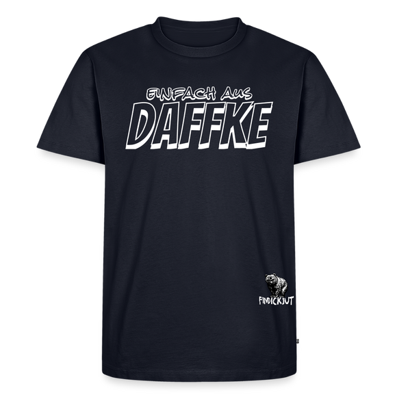 Berliner Spruch-EINFACH AUS DAFFKE-Männer Premium BIO T-Shirt - Navy