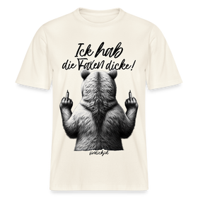 Ick hab die Faxen dicke!-Relaxed Fit Unisex Bio-T-Shirt - Naturweiß 