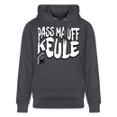 PASS MA UFF KEULE-Unisex Bio-Hoodie II - Indigoblau