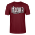 DER MACHER VON DIT JANZE - Unisex T-Shirt - Burgunderrot