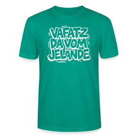 VAFATZ DA VOM JELÄNDE-Unisex T-Shirt Bio-Berliner Schnauze - Blaugrün