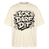 Berlin Shirt-ICK DARF DIT-Oversized Unisex Bio T-Shirt - Natur