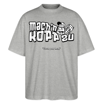 MACH N KOPP ZU-Oversized Unisex Bio T-Shirt II - Grau meliert