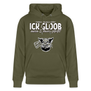 ICK GLOOB MEEN SCHWEIN PFEIFT!-Unisex Bio-Hoodie II - Khaki Grün