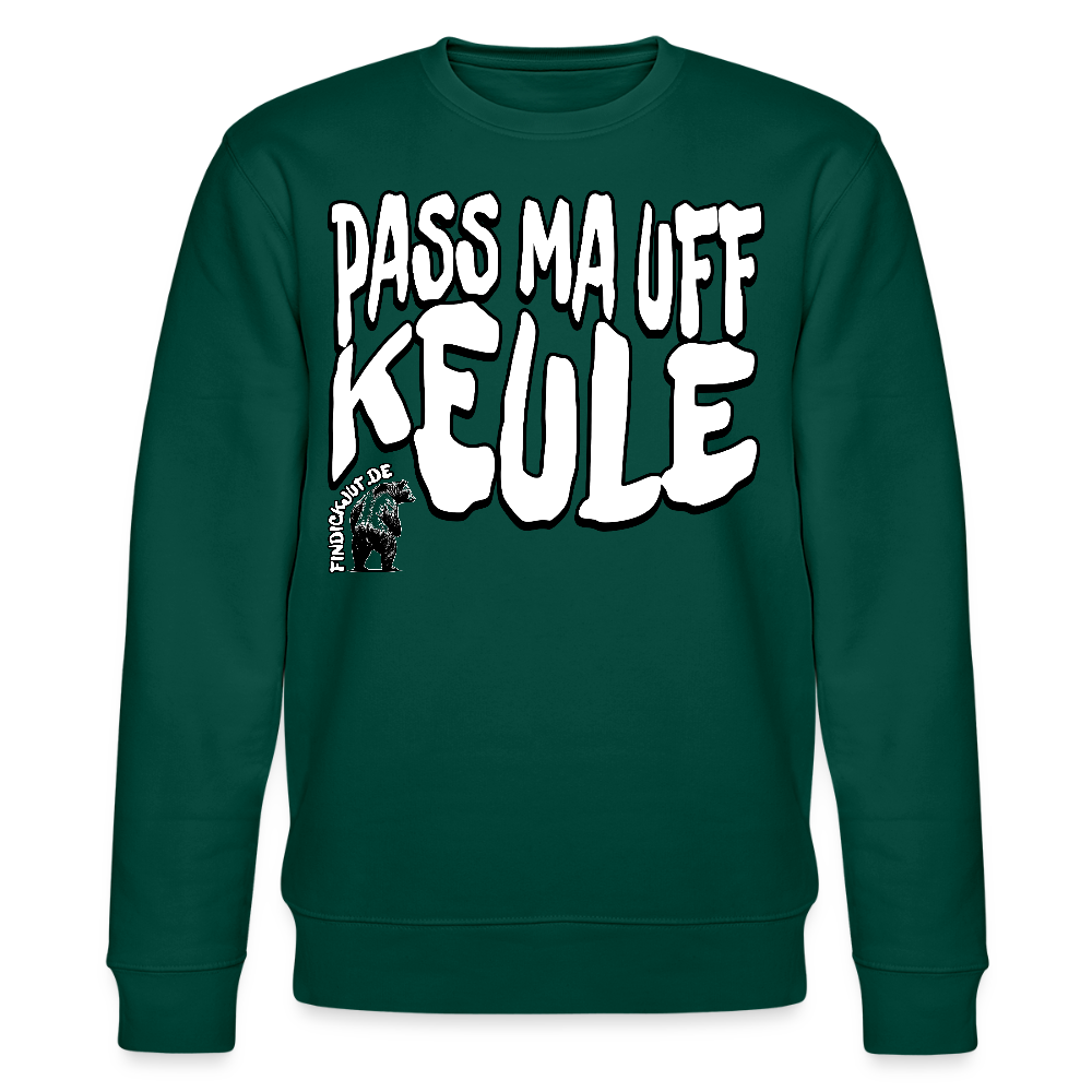 PASS MA UFF KEULE-Unisex Bio-Sweatshirt II - Forest