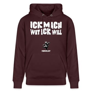 ICK MACH WAT ICK WILL-Unisex Bio-Hoodie - Maroon