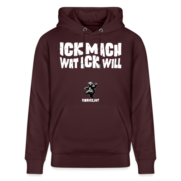 ICK MACH WAT ICK WILL-Unisex Bio-Hoodie - Maroon