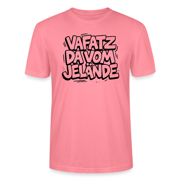 Berliner Spruch-VAFATZ DA VOM JELÄNDE-Unisex T-Shirt BIO - Pink 