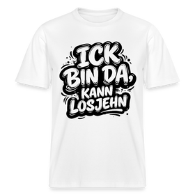 Berlin Shirt-ICK BIN DA, KANN LOSJEHN- RELAXED FIT Unisex Bio T-Shirt - Weiß