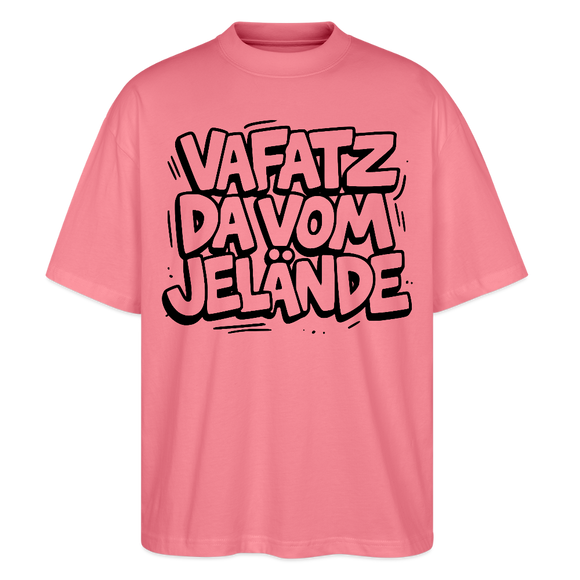 Berliner Schnauze-VAFATZ DA VOM JELÄNDE-Oversized Unisex Bio T-Shirt - Pink 