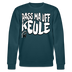 PASS MA UFF KEULE-Unisex Bio-Sweatshirt II - Dunkles Petrol