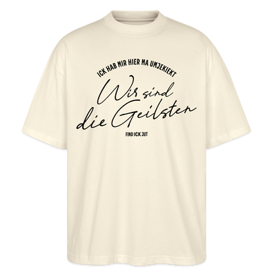 WIR SIND DIE GEILSTEN-Berlin26-Oversized Unisex Bio T-Shirt - Weißgrau