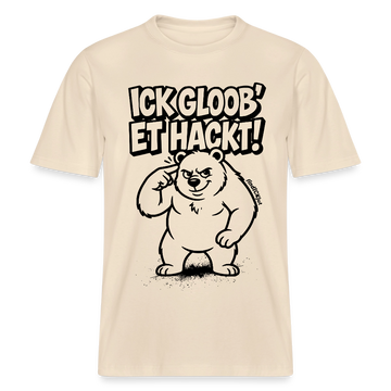 Berlin Shirt-ICK GLOOB ET HACKT-RELAXED FIT Unisex Organic T-Shirt - Natur