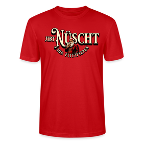 JIBT NÜSCHT IHR FLITZPIEPEN - Unisex Bio T-Shirt - Rot