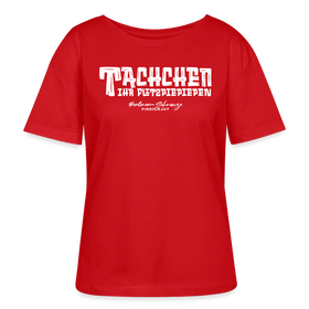 Berliner Begrüssung-TACHCHEN IHR FLITZPIEPEN-Rundhals Frauen Bio-T-Shirt - Rot