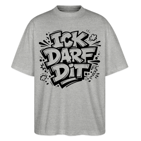 Berlin Shirt-ICK DARF DIT-Oversized Unisex Bio T-Shirt - Grau meliert