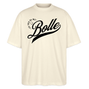 ICK FREU MA WIE BOLLE-Oversized Unisex Bio T-Shirt - Weißgrau