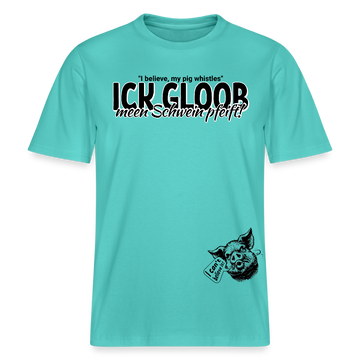ICK GLOOB MEEN SCHWEIN PFEIFT-Relaxed Fit Unisex Bio-T-Shirt - Poolblau