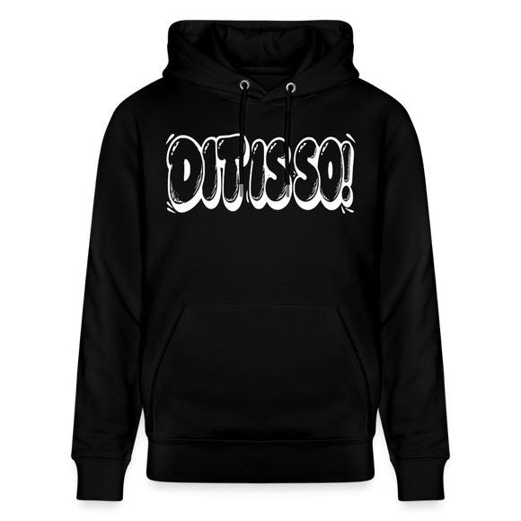 Berlin Hoodie „DIT IS SO!“ – Unisex Bio-Hoodie mit echt Berliner Schnauze - Schwarz