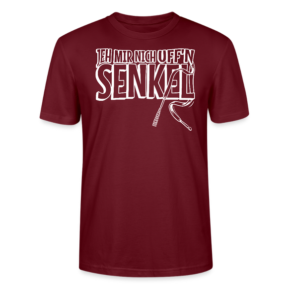 JEH MIR NICH UFFN SENKEL-Unisex T-Shirt BIO II - Burgunderrot