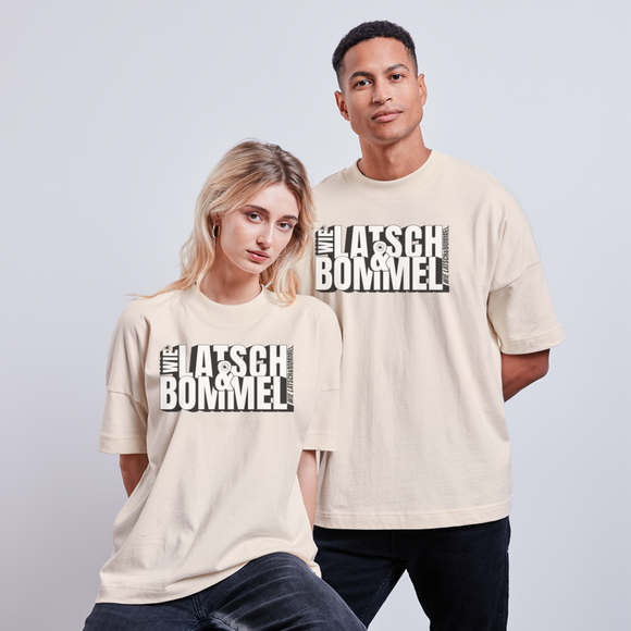 WIE LATSCH UND BOMMEL - Unisex Oversize Bio-T-Shirt - Naturweiß
