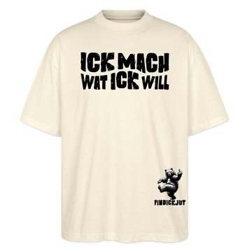 ICK MACH WAT ICK WILL-Oversized Unisex Bio T-Shirt II - Weißgrau
