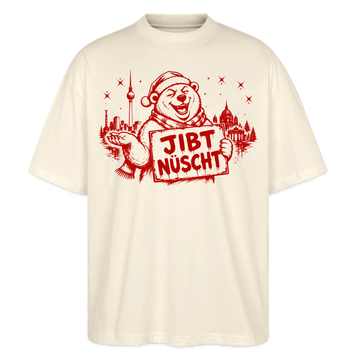 Berlin Shirt "Jibt nüscht" - Weihnachts-Oversized Unisex Bio T-Shirt - Natur