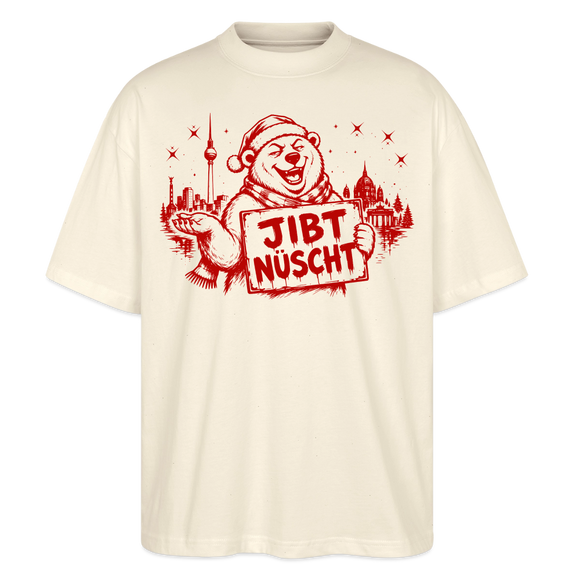 Berlin Shirt "Jibt nüscht" - Weihnachts-Oversized Unisex Bio T-Shirt - Natur