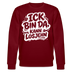 ICK BIN DA, KANN LOSJEHN-Unisex Bio-Sweatshirt II-mit Berliner Spruch - Burgunderrot