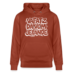 Berliner Kultspruch-VAFATZ DA VOM JELÄNDE-Unisex Bio-Hoodie - Terrakotta