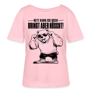 Berliner Bär auf Rundhals Frauen Bio-T-Shirt- mit Berliner Spruch-NETT KANN ICK OOCH - Hellrosa