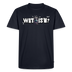 WAT ISN?-Männer Premium BIO T-Shirt - Navy